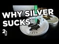 Why silver is sucking