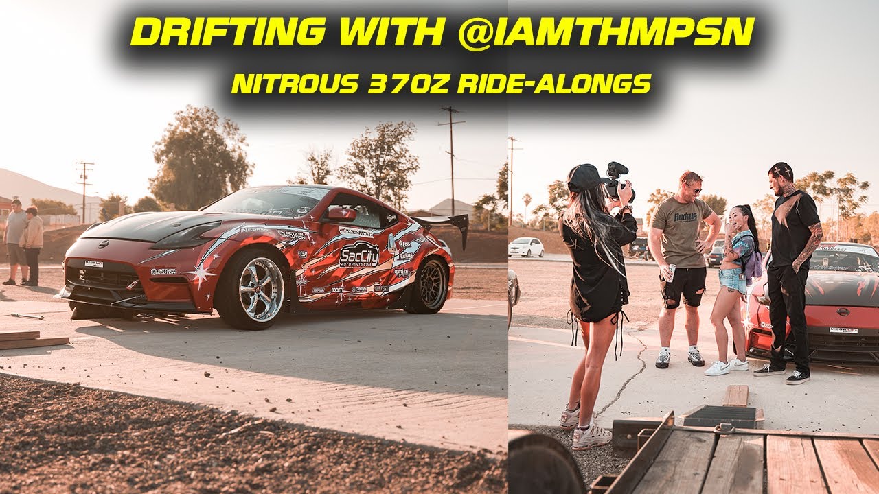 DRIFTING THE NITROUS 370z (FT. IAMTHMPSN)