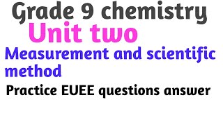 Grade 9 chemistry unit two measurement and scientific method practice questions answer