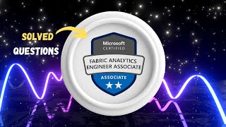 DP-600: Implementing Analytics Solutions Using Microsoft Fabric | Solved Questions
