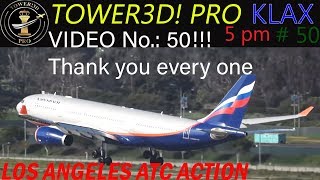 Tower!3D PRO KLAX @ 5 pm Tower 3d ATC LAX Los Angeles International modified timetable