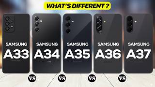 Samsung A33 vs A34 vs A35 vs A36 vs A37 Ultimate Evolution Comparison