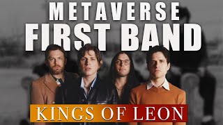 The Kings of Leon Are on Fire in the Metaverse by Crypto Jumpstart 74 views 1 year ago 4 minutes, 39 seconds