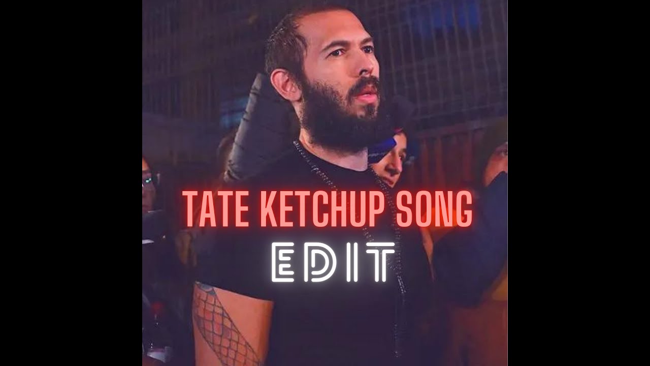 Andrew tate KETCHUP SONG EDIT YouTube