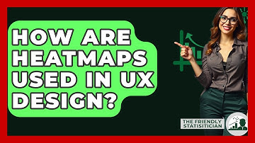 How Are Heatmaps Used In UX Design? - The Friendly Statistician