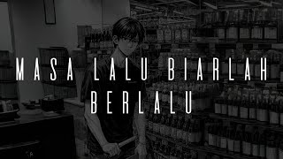 Densics - Masa Lalu Biarlah Berlalu (Official Music Video)