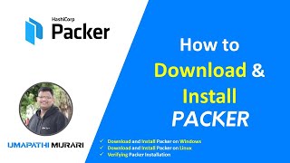 Hashicorp Packer | How to download and install packer