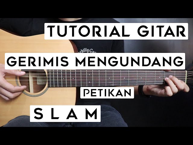 (Tutorial Gitar) SLAM - Gerimis Mengundang | Lengkap Dan Mudah class=