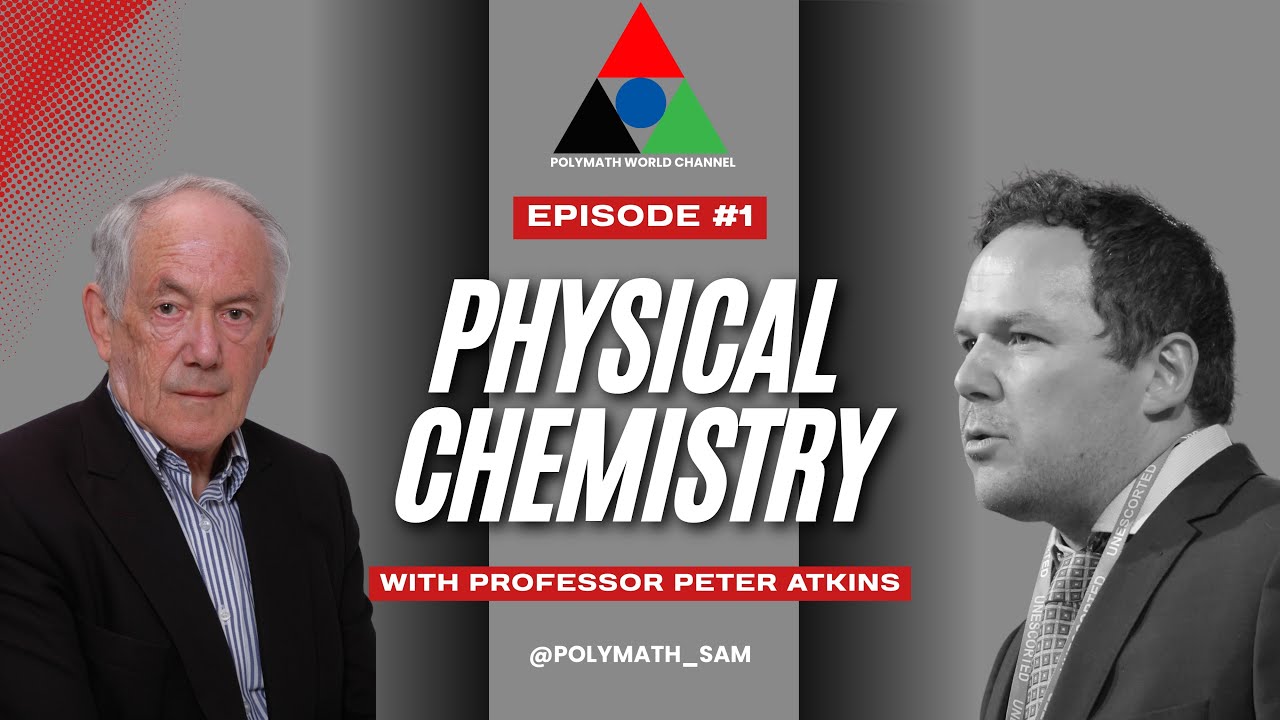 Polymath World #1 - Professor Peter Atkins
