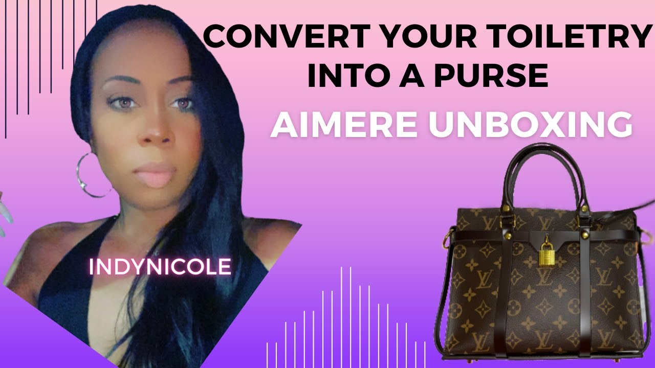 Aimere Unboxing Turn your Louis Vuitton Toiletry 26 into a purse! 