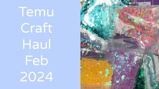 Temu Craft Haul Feb 2024