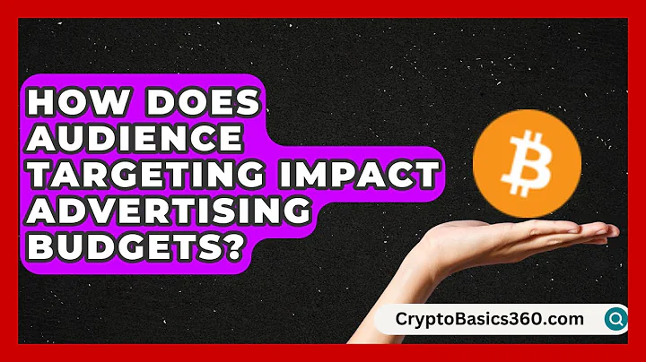 How Does Audience Targeting Impact Advertising Budgets? | Social Media Business Playbook News