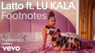 Latto - The Making Of 'Lottery' (Vevo Footnotes) Ft. Lu Kala