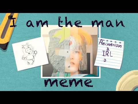 I am the man meme | IRL | Animation || South Park