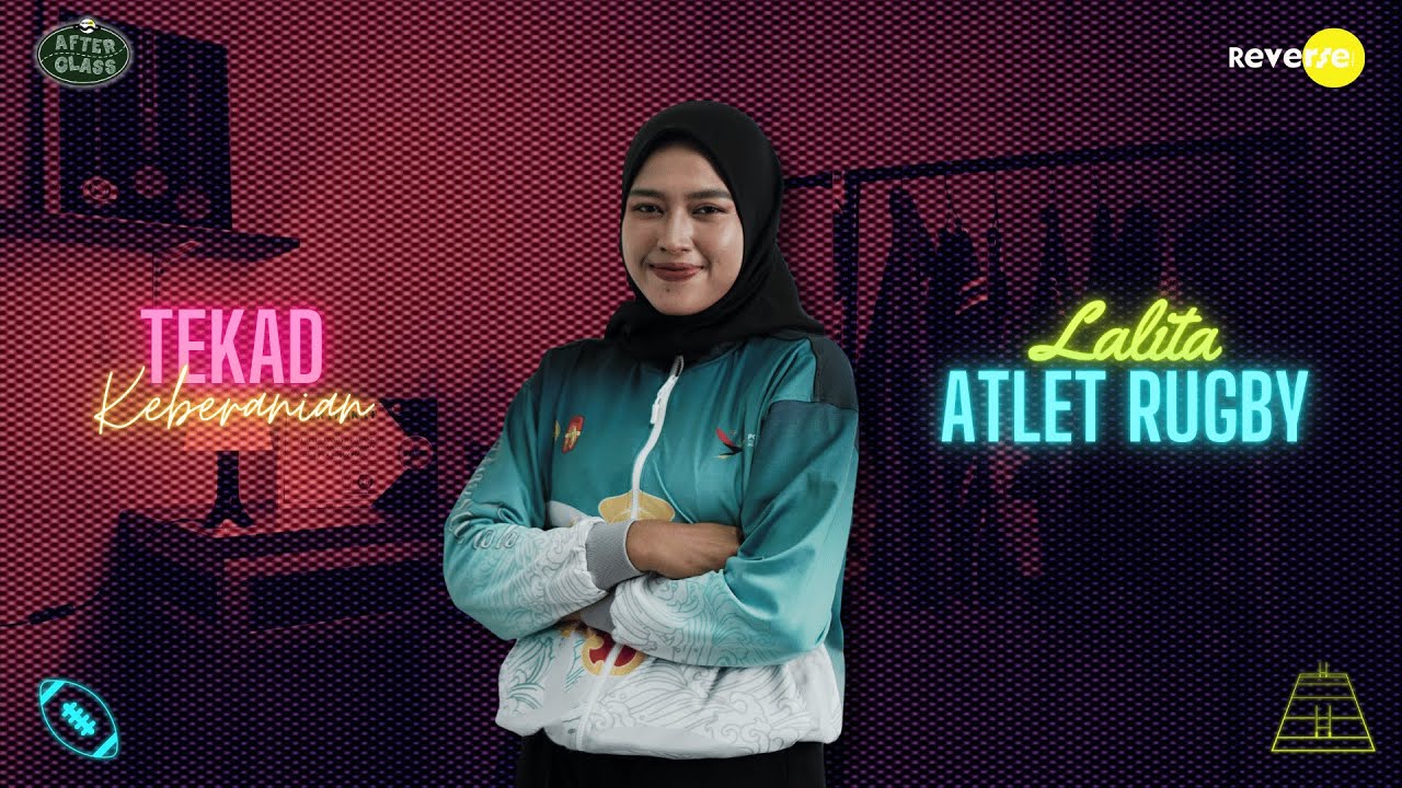 Perjalanan Sang Juara: Atlet Rugby Lalita Pandya Paramesti! - YouTube