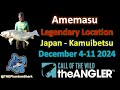 Amemasu Location - December 4-11 2024 in Japan Kamuibetsu Reserve in COTW: The Angler