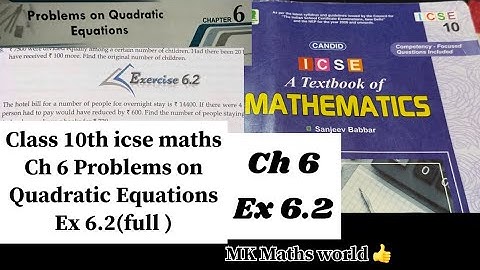 Class 10th icse Ch 6 Problem on Quadratic Equations 👍Ex.6.2(full)