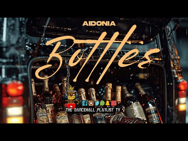 Aidonia, Notnice - Bottles (Dancehall 2024) class=