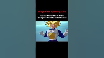 Dragon Ball Sparking Zero – Trunks Mirror Match Intro Dialogues And Character Banter