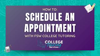How to  Make an Appointment with FSW College Tutoring