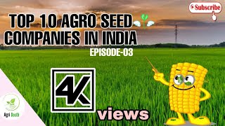 TOP 10 AGRO SEED COMPANIES IN INDIA || AGRICULTURE FACTS ||  EPISODE-03 ||