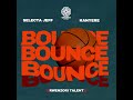 Bounce  selecta jeff ft  kanyere offical lyric