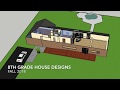 Fall 2018  8th grade house designs