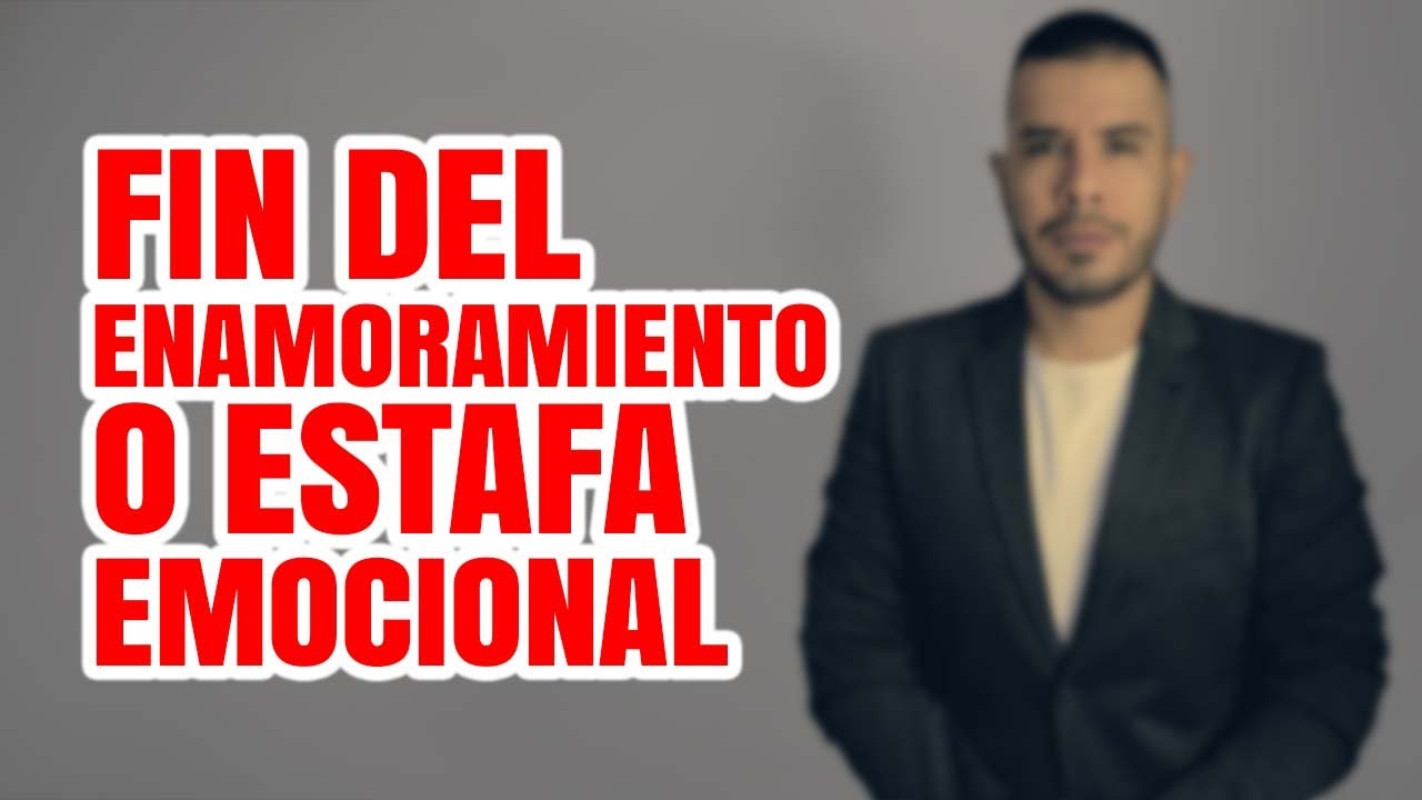 FIN DEL ENAMORAMIENTO O ESTAFA EMOCIONAL
