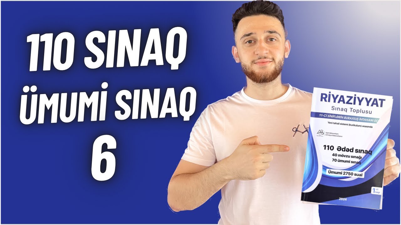 ✅ ♨️| Ümumi sınaq 6  | 110 sınaq kitabı (11-ci siniflər üçün )