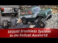 SEQURE ANT ESC and Motor Combo Installed in the Redcat Ascent 18 Scout
