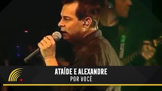 Althaír \u0026 Alexandre - Por Você - Em Vitória/ES (Ao Vivo)(Vídeo Oficial)