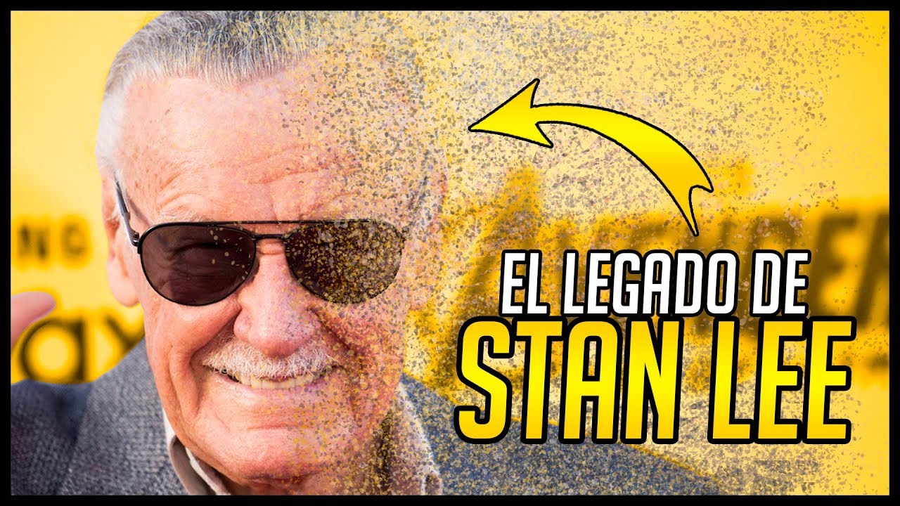 STAN LEE | EL LEGADO QUE DEJÓ AL MUNDO - YouTube