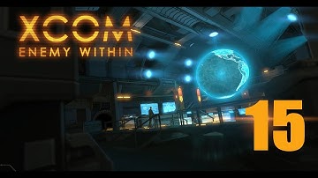 Прохождение XCOM: Enemy Within #15 - EXALT