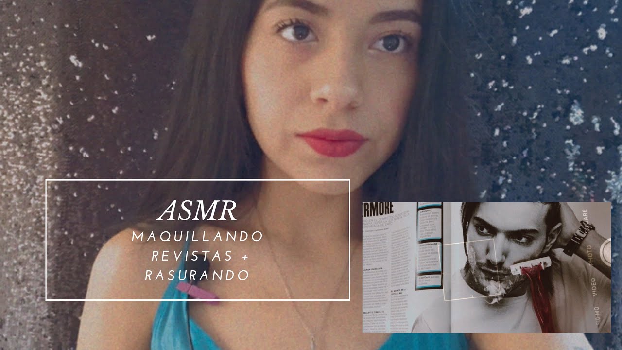 ASMR/ Maquillando y rasurando revistas 😳/ Sonidos relajantes/ Andrea ASMR 🦋