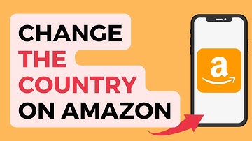 How to Change Country in Amazon App