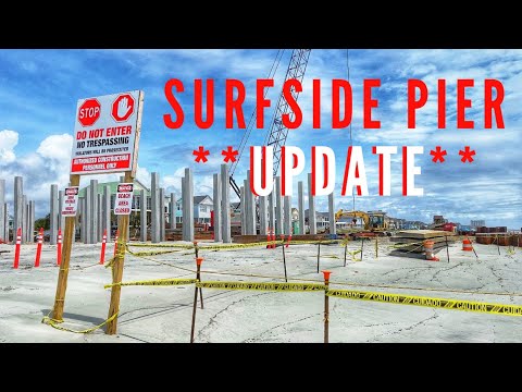Surfside Pier Construction Update - June 2021 - YouTube