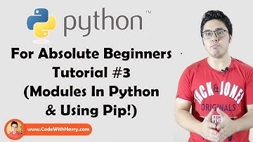 Using Modules & Pip In Python | Python Tutorials For Absolute Beginners In Hindi #3