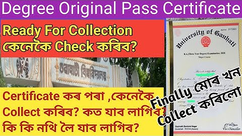 How to collect Degree Original Certificate from  Gauhati University| Finally Ready for collection|