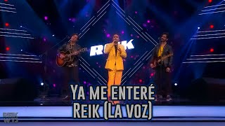 Reik  - Ya me enteré | LaVozMéxico2021