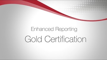 Enhanced Reporting Gold Certification