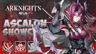 [Arknights] Ascalon All Skills Showcase