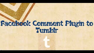 Free Facebook Comment Plugin to Tumblr