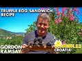 Gordon ramsay makes a truffle egg sandwich in croatia  scrambled