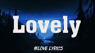 Billie Eilish, Khalid - Lovely | Sia, Ed Sheeran,... (Mix Lyrics)