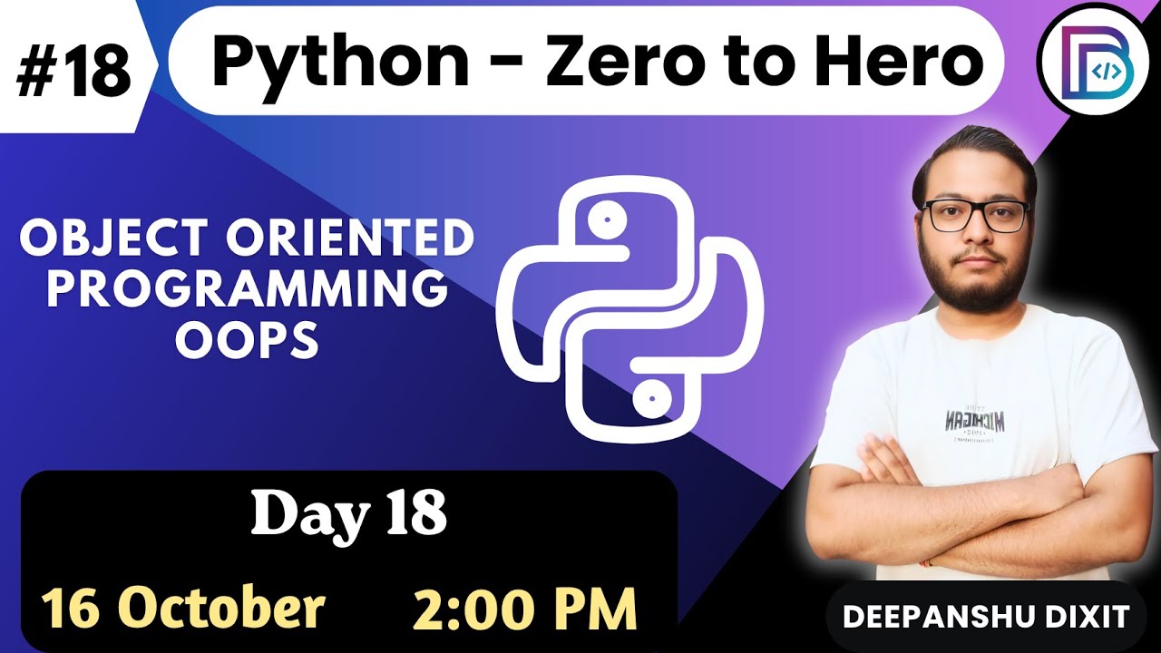 🚀 Python Zero to Hero | Day 18 | 45 Days Free Classes | Dixit Bytes ...