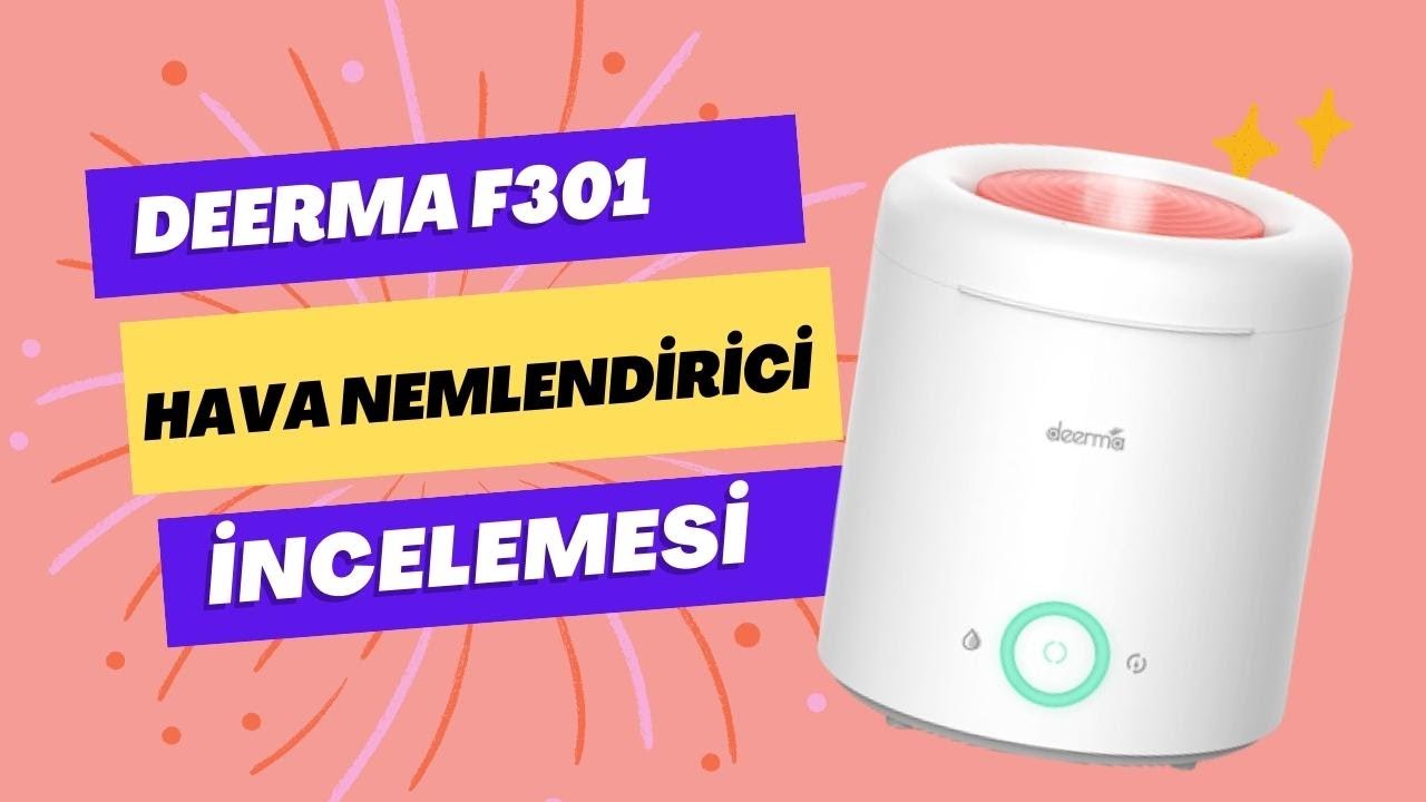 Deerma F301 İnceleme | Dijital Üstten Dolum Ultrasonik Hava Nemlendirici  Yorumları