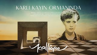 Kalliope Pouska, Zülfü Livaneli – Karlı Kayın Ormanında (Official Video Clip)