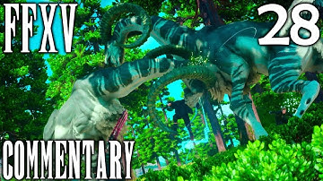 Final Fantasy XV Walkthrough Part 28 - Camera Shenanigans (Chapter 6)