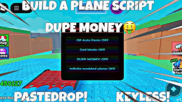 [UPD] Build A Plane Script For Mobile And Pc | Infinite Money | Dupe | Pastedrop | Keyless