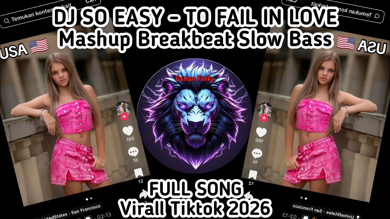 DJ SO EASY - TO FAIL IN LOVE BREAKBEAT MASHUP SLOW FULL BASS🔥 | VIRAL TIKTOK 2026‼️